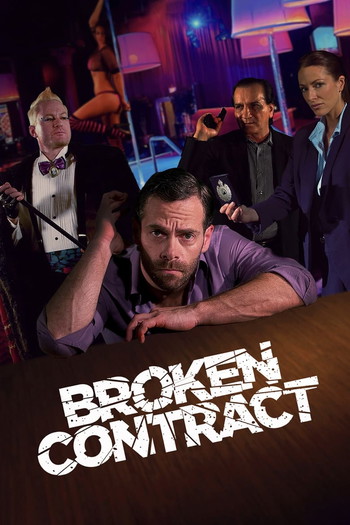 Poster for the movie «Broken Contract»