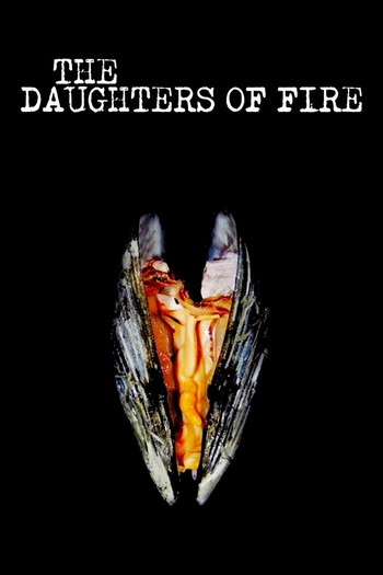 Poster for the movie «The Daughters of Fire»