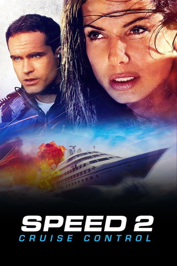 Poster for the movie «Speed 2: Cruise Control»