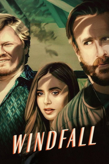 Poster for the movie «Windfall»