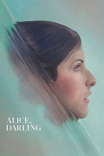 Poster for the movie «Alice, Darling»