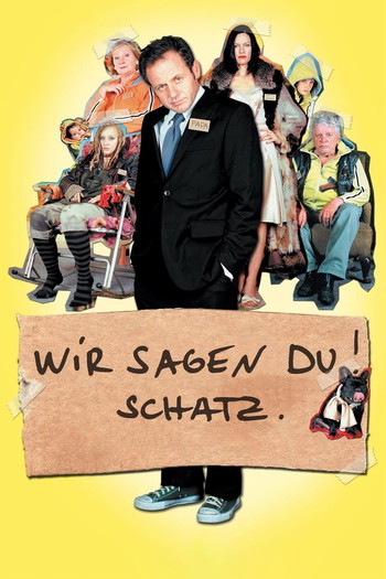 Poster for the movie «Wir sagen Du! Schatz.»