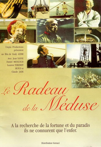 Poster for the movie «Le radeau de la Méduse»