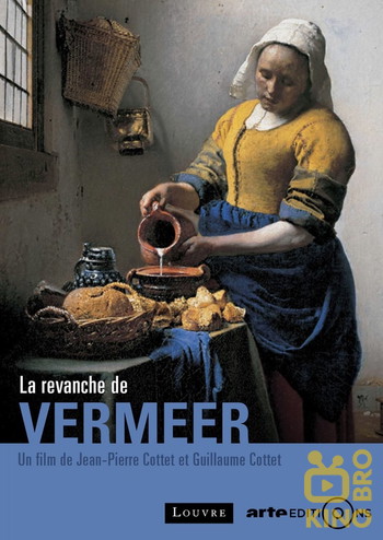 Постер к фильму «La revanche de Vermeer»