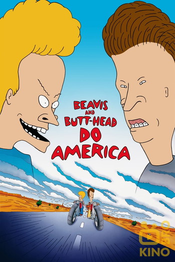 Poster for the movie «Beavis and Butt-Head Do America»