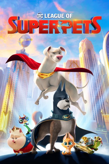 Poster for the movie «DC League of Super-Pets»