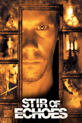 Poster for the movie «Stir of Echoes»