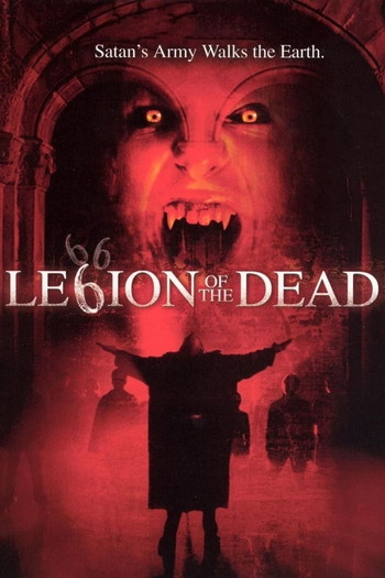 Poster for the movie «Legion of the Dead»