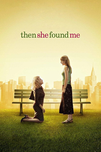 Poster for the movie «Then She Found Me»