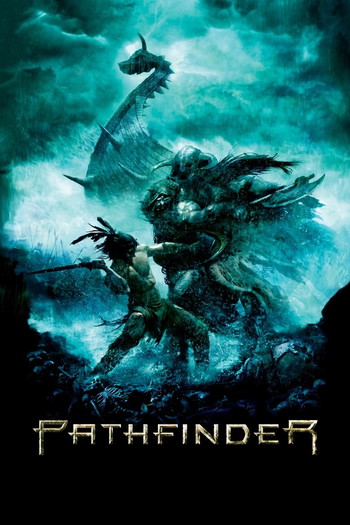 Poster for the movie «Pathfinder»