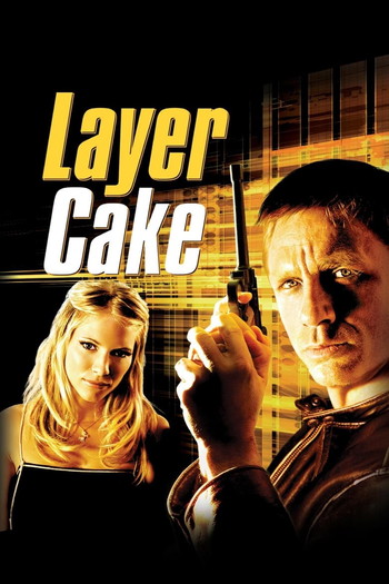 Poster for the movie «Layer Cake»