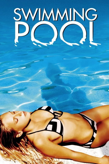 Poster for the movie «Swimming Pool»