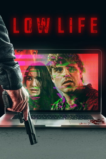 Poster for the movie «Low Life»