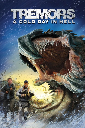 Poster for the movie «Tremors: A Cold Day in Hell»