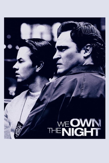 Poster for the movie «We Own the Night»