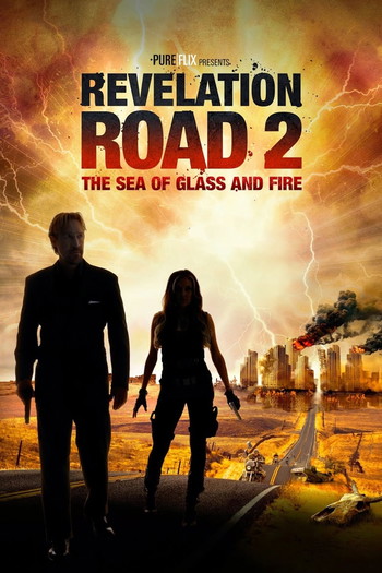 Постер к фильму «Revelation Road 2: The Sea of Glass and Fire»