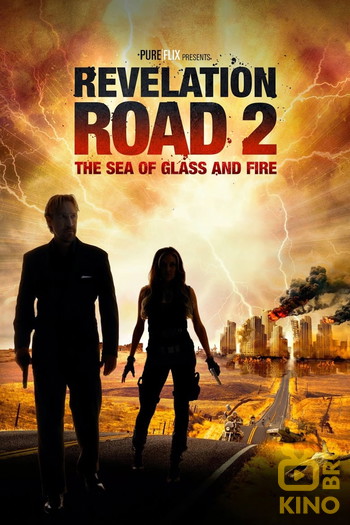 Poster for the movie «Revelation Road 2: The Sea of Glass and Fire»