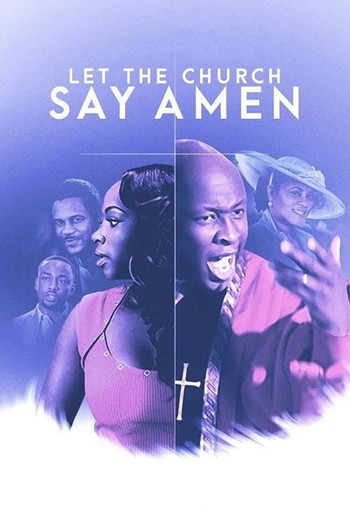 Poster for the movie «Let the Church Say Amen»