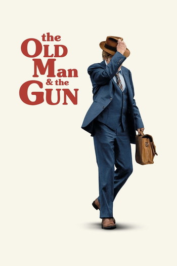 Poster for the movie «The Old Man & the Gun»