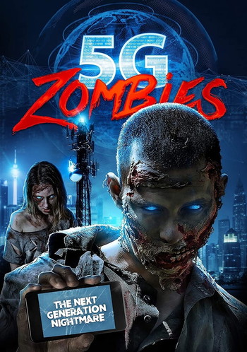 Poster for the movie «5G Zombies»