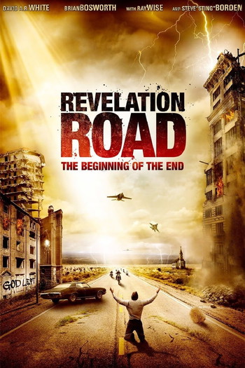 Poster for the movie «Revelation Road: The Beginning of the End»