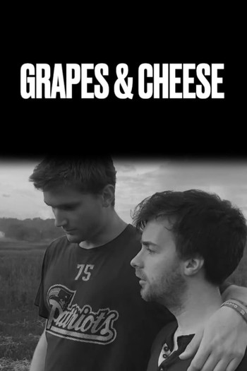 Poster for the movie «Grapes and Cheese»