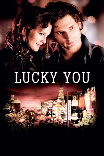 Poster for the movie «Lucky You»