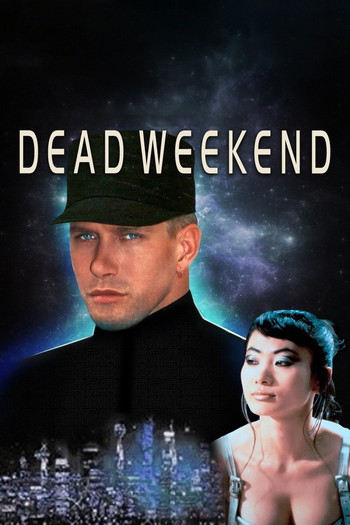 Poster for the movie «Dead Weekend»