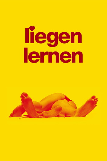 Постер к фильму «Liegen lernen»