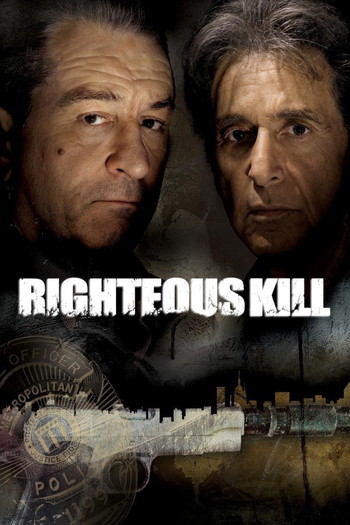 Poster for the movie «Righteous Kill»