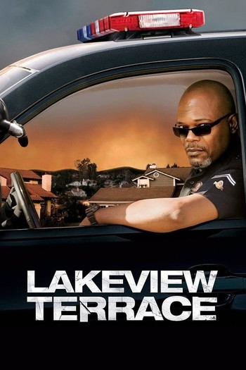 Poster for the movie «Lakeview Terrace»