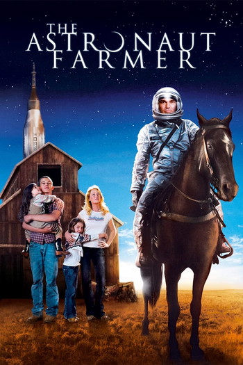 Poster for the movie «The Astronaut Farmer»