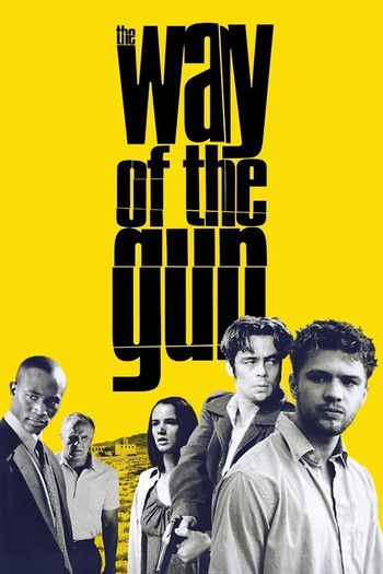 Poster for the movie «The Way of the Gun»