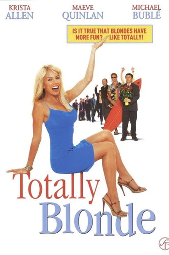 Poster for the movie «Totally Blonde»