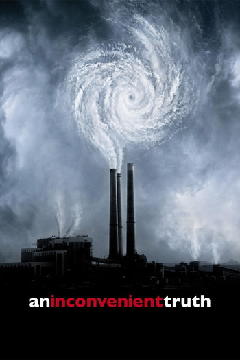 Poster for the movie «An Inconvenient Truth»