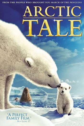 Poster for the movie «Arctic Tale»