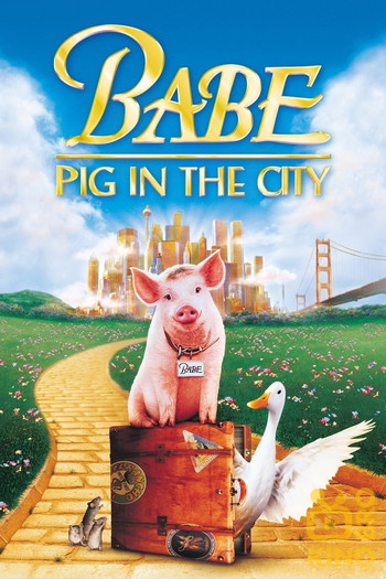 Poster for the movie «Babe: Pig in the City»