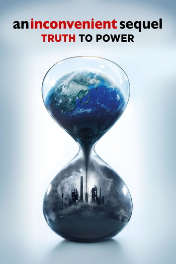 Poster for the movie «An Inconvenient Sequel: Truth to Power»