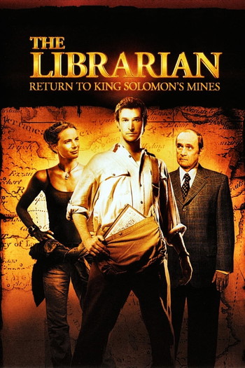 Poster for the movie «The Librarian: Return to King Solomon's Mines»