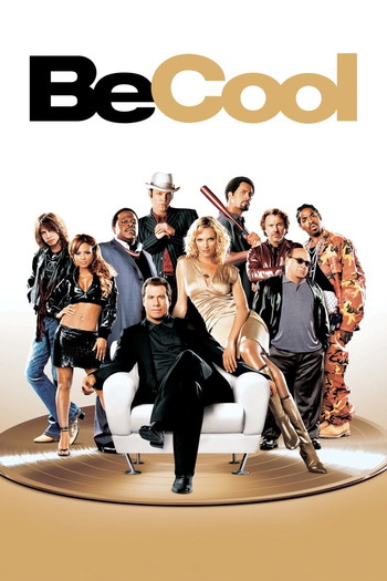 Poster for the movie «Be Cool»