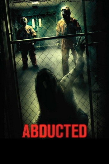 Poster for the movie «Abducted»