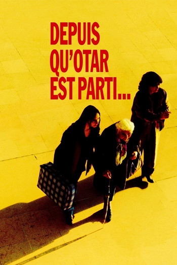 Poster for the movie «Since Otar Left»