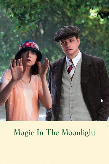 Poster for the movie «Magic in the Moonlight»