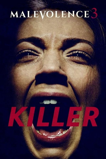 Poster for the movie «Malevolence 3: Killer»