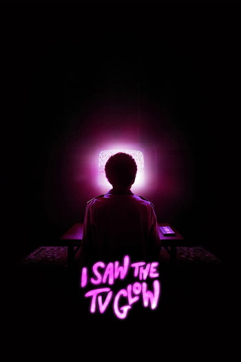 Poster for the movie «I Saw the TV Glow»