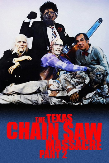 Poster for the movie «The Texas Chainsaw Massacre 2»