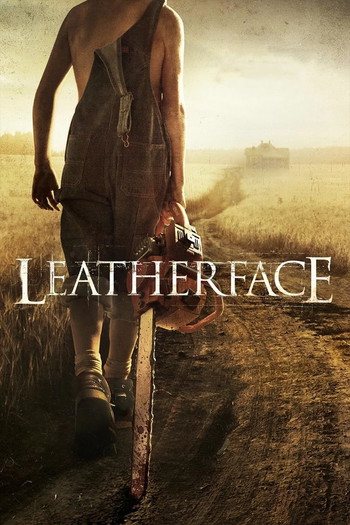 Poster for the movie «Leatherface»