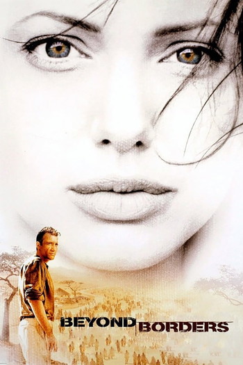 Poster for the movie «Beyond Borders»