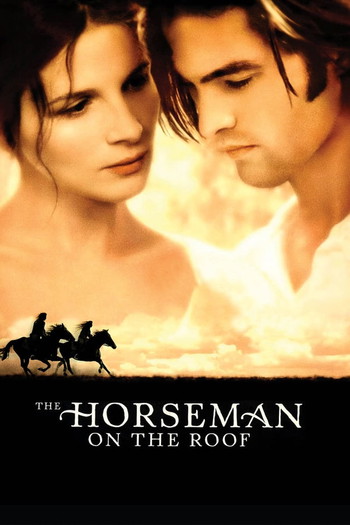 Poster for the movie «The Horseman on the Roof»