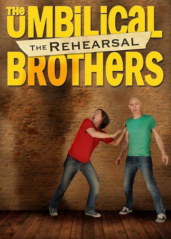 Poster for the movie «The Umbilical Brothers: The Rehearsal»